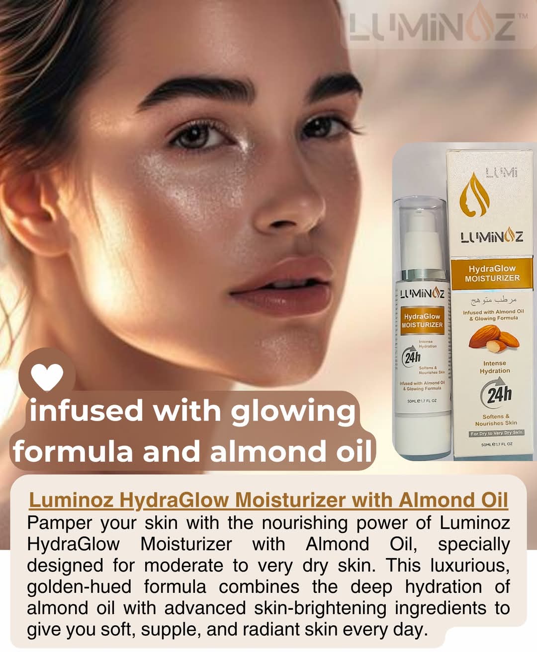 Luminoz HydraGlow Moisturuzer with Almond Oil